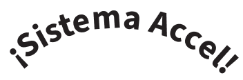 ¡Sistema Accel!